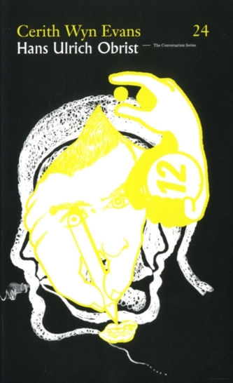 Cerith Wyn Evans/Hans Ulrich Obrist