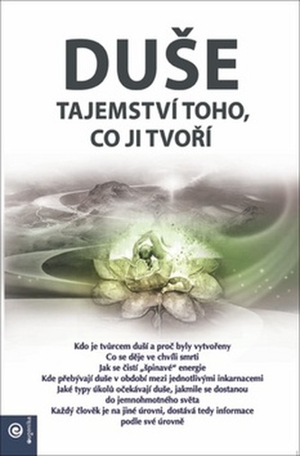 Duše Tajemství toho, co ji tvoří