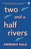 Two and a Half Rivers