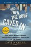 And Then the Roof Caved In