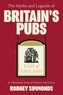 Myths and Legends of Britain's Pubs: East of England, The: A Thousand Years of History and Trivia