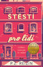 Štěstí pro lidi