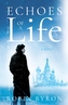 Echoes of a Life