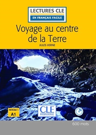 Voyage au centre de la Terre - Niveau 1/A1- Lecture CLE en français facile - Livre + CD