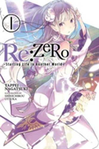 Re:Zero/Volume 1: Starting Life in Another World