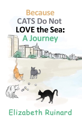 Because Cats Do Not Love the Sea: A Journey
