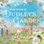 At the Bottom of Dudley's Garden