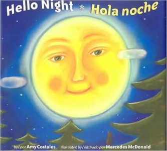 Hello Night/Hola Noche Bilingual