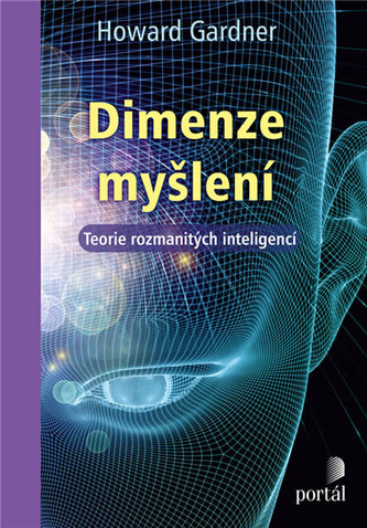 Dimenze myšlení - Teorie rozmanitých inteligencí