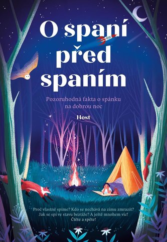 O spaní před spaním - Pozoruhodná fakta o spánku na dobrou noc O spaní před spaním - Pozoruhodná fakta o spánku na dobrou noc