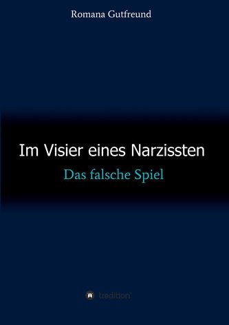 Im Visier eines Narzissten