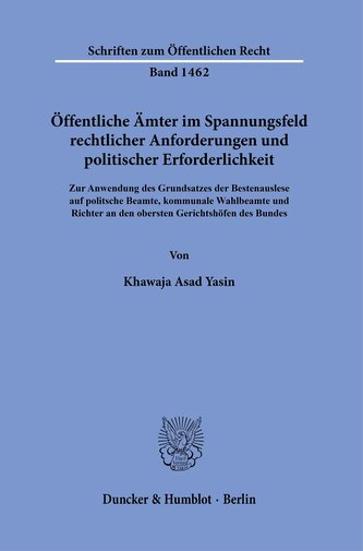 Öffentliche Ämter im Spannungsfeld rechtlicher Anforderungen und politischer Erforderlichkeit.