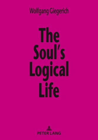 The Soul's Logical Life