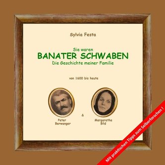 Sie waren BANATER SCHWABEN