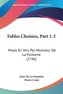 Fables Choisies, Part 1-2