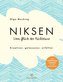 Niksen - Die Kunst des Nichtstuns
