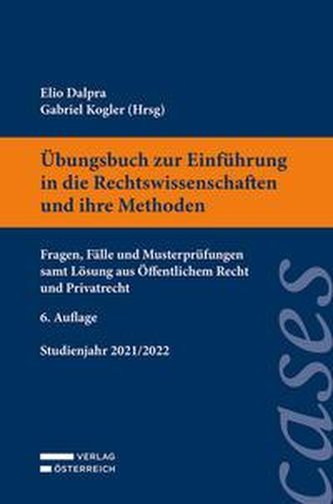 Übungsbuch zur Einführung in die Rechtswissenschaften und ihre Methoden