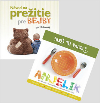 Balíček Návod na prežitie pre bejby, Hneď to bude, Anjelik