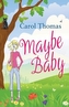Maybe Baby
