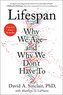 Lifespan: Why We Age--And Why We Don't Have to
