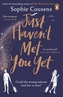 Just Haven't Met You Yet.