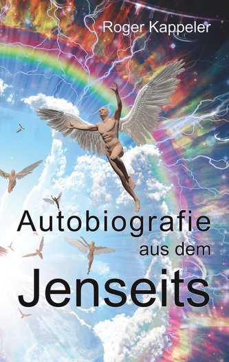 Autobiografie aus dem Jenseits