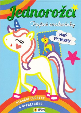 Jednorožci Třpytivé omalovánky - Malý výtvarník