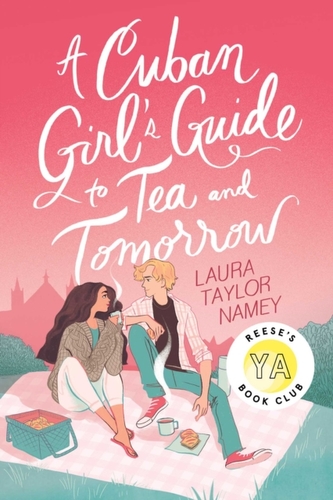A Cuban Girl´s Guide to Tea and Tomorrow
