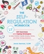 The Self-regulation Workbook For Kids