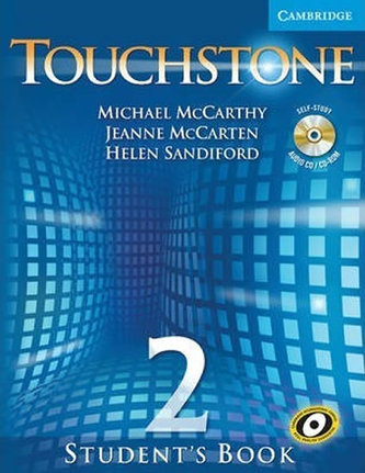 Touchstone 2: Student´s Book with Audio CD/CD-ROM Touchstone 2: Student´s Book with Audio CD/CD-ROM