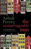 The Unmarriageable Man