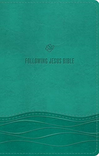 ESV Following Jesus Bible