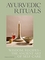 Ayurvedic Rituals