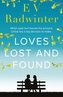 Loves Lost and Found