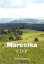 Marcelka z hor 1, 2. vydání
