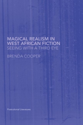Magical Realism in West African Fiction