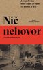 Nič nehovor