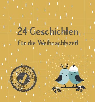 24 Geschichten für die Weihnachtszeit