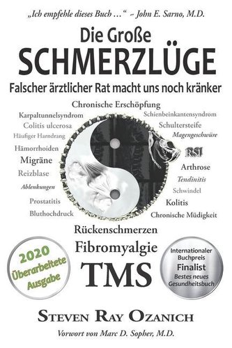 Die Große Schmerzlüge: Falscher ärztlicher Rat macht uns noch kränker