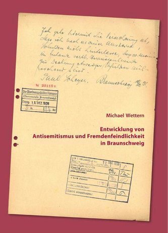 Entwicklung von Antisemitismus und Fremdenfeindlichkeit in Braunschweig