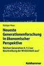 Neueste Generationenforschung in ökonomischer Perspektive