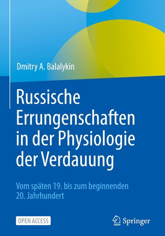 Russische Errungenschaften in der Physiologie der Verdauung
