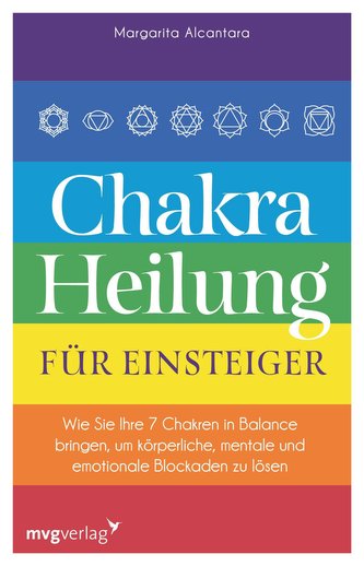 Chakra-Heilung für Einsteiger