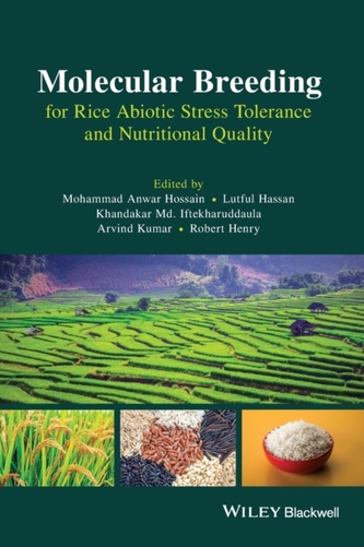 Molecular Breeding for Rice Abiotic Stress Tolerance and Nutritional Quality