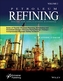 Petroleum Refining Design and Applications Handbook