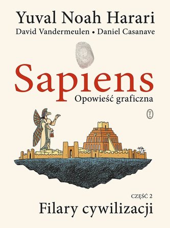 Sapiens Opowieść graficzna Tom 2
