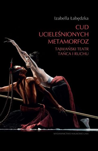 Cud ucieleśnionych metamorfoz