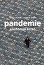 Pandemie: anatomie krize