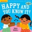 Indestructibles: Happy and You Know It!