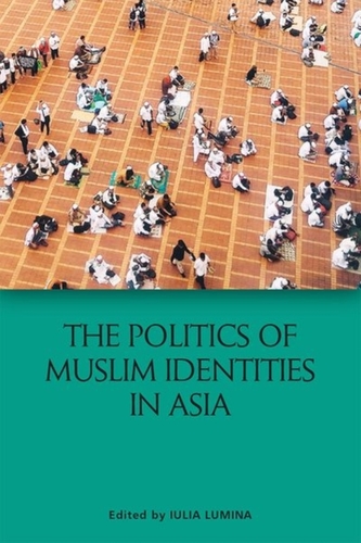 The Politics of Muslim Identities